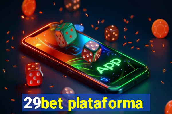 29bet plataforma